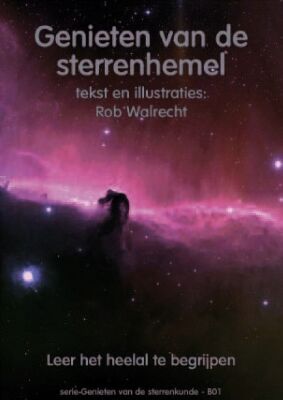 Genieten van de sterrenhemel - Rob Walrecht